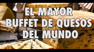 BARCELONAUTES / EL MAYOR BUFFET DE QUESOS DEL MUNDO