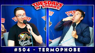 Tuesdays With Stories w/ Mark Normand & Joe List #504 Termophobe