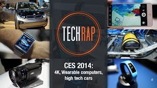 4K, Wearables, High-Tech Cars rule CES 2014 (TechRap)