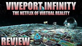 Viveport Infinity | Review | The Netflix Of Virtual Reality