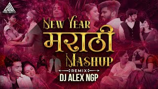 New Year Marathi Mashup | DJ ALEX NGP | KING BEATZ RECORDS