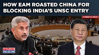 India’s UNSC Permanent Membership: Jaishankar Roasts China For Blocking UN Entry, Says This