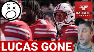 Xavier Lucas heads to the portal as the Wisconsin Badgers football team loses a key piece!