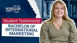 Schiller International University | Student Testimonial | Bachelor's in International Marketing