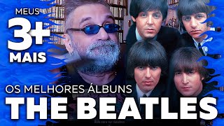 The Beatles - Meus Três Mais