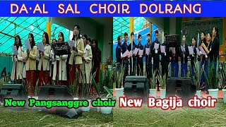 Da·al Salo Ringgipa Choir Rang, New Pangsanggre  aro New Bagija choir ll Choir