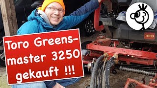 TORO GREENSMASTER 3250 D gebraucht gekauft! BIN ICH IRRE!