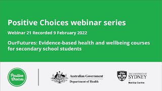 OurFutures- Evidence-based health and wellbeing courses for secondary school students.