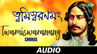 Twamiswaranang | Naba Sohager Ragini | Chorus | Audio