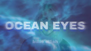 billie eilish - ocean eyes (REMIX) [LYRIC VIDEO]