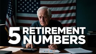 The 5 Retirement Numbers Everyone Should Know — Especially If You’re Starting Late