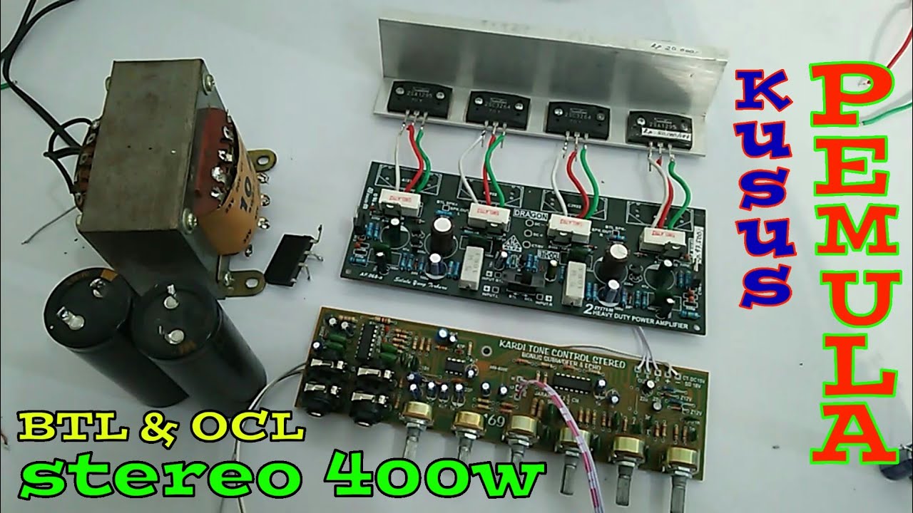 Cara Merakit Power 400w Stereo Rumahan. By Wong Deso - YouTube