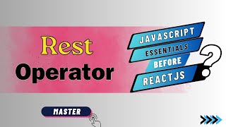 Rest Operator || JavaScript (ES6) essentials for React #javascript #react