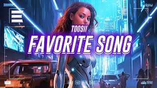 toosii - favorite song [lyrics]