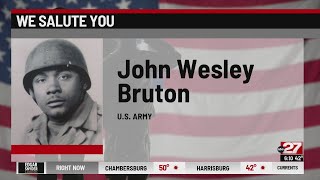 We Salute You: John Wesley Bruton