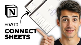 How To Connect Notion To Google Sheets (Easiest Way) (2026 Guide)