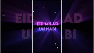 Eid Milad Un Nabi Coming Soon || 4k Islamic Status 🎉♥️🎂