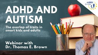 ADHD and Autism: The overlap of traits in smart kids & adults