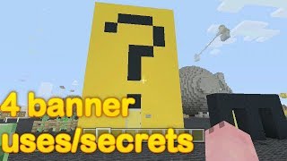 Minecraft - 4 banner uses/secrets