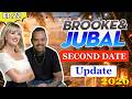 Brooke and Jubal Second Date Update 2026 | What Went Wrong After a Perfect Start | EP.22