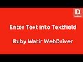 Enter Text into Textfield Watir WebDriver