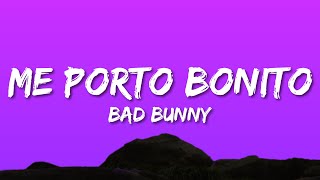 Bad Bunny - Me Porto Bonito (Lyrics / Letra) ft. Chencho Corleone