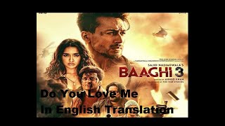 Baaghi 3: Do You Love Me - Hot Bollywood Song - With English Translation