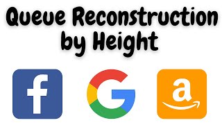 Queue Reconstruction by Height | queue reconstruction by height leetcode python | leetcode 406