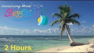 Caribbean Music Happy Song: Caribbean Music 2018 -  Relaxing Summer Music Instrumental (Beach Video)