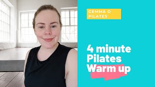 4 Minute Quick Pilates Warm Up