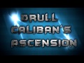 xPlayTracks ||  Drull Caliban's Ascension