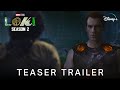 Marvel Studios' LOKI - Season 2 TEASER TRAILER | Disney+ (HD)