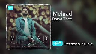 Mehrad_-_Darya_Toee_2020♪♪♪♪®