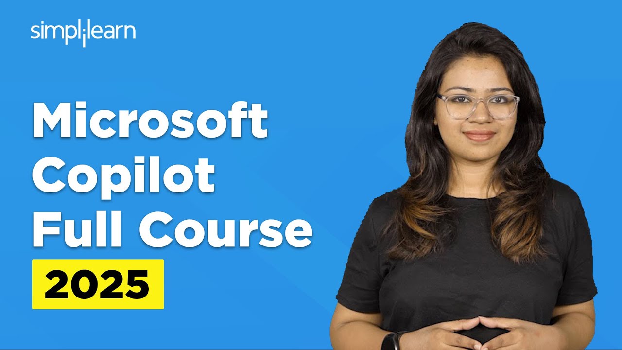 Microsoft Copilot Full Course 2025 Microsoft Copilot Tutorial