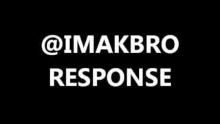 @MyNamesDeShawn - @IMAKBRO Response (Jerkin Mix) 2013