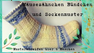 Mäusezähnchen Bündchen und Sockenmuster