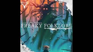 FREAKY FOLKLORE SEASON 6 COMPILATION