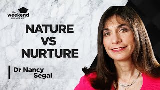 Nature or Nurture? What Twin Studies Can Reveal About This Age-Old Debate - Professor Nancy Segal