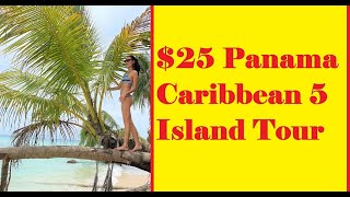 Panama $25 Caribbean 5 Island Tour