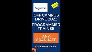 Cognizant Off Campus Drive 2022 | Programmer Trainee | IT Job | Engineering Job | Across India