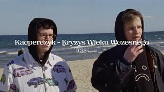 KACPERCZYK - TO BYŁA NASZA NAJWIĘKSZA TRASA KONCERTOWA!