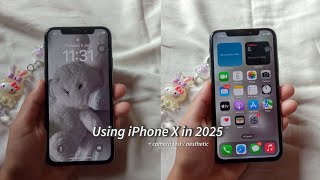 Using iPhone X in 2025 + camera test / aesthetic #iphone #iphonex