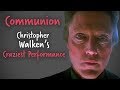 Walken 101 - Communion: Christopher Walken's Craziest Performance