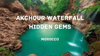 AKCHOUR ❤️ONE OF THE MOST BEAUTIFUL WATERFALL IN CHEFCHAOUN, MOROCCO