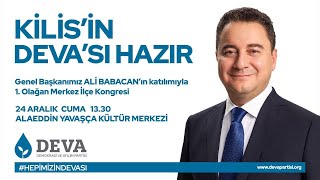 Genel Başkanımız Ali Babacan'ın Kilis Merkez İlçe Kongresindeki Konuşması