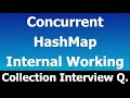 Internal Working of Concurrent HashMap | ConcurrentHashmap in Java | Collections Framework in Java