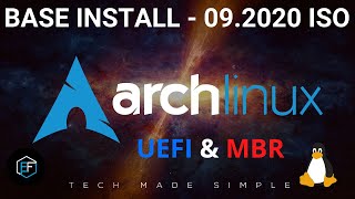 Arch Linux September 2020 Base Install on UEFI & MBR