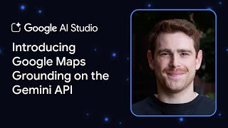 Introducing Google Maps Grounding in the Gemini API