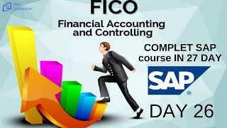 SAP FICO DAY 26 || LATEST 2022 || COMPLETE COURSE IN 27 DAY || beginner to expert