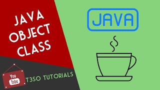 Java Object Oriented Programming 59 - Java Object Class
